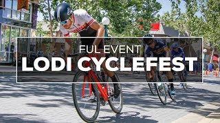 FULL EVENT - Lodi Cyclefest 2017