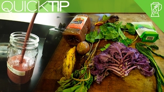 Quick Tip - Making Green Smoothies That...