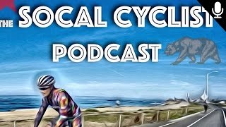 The Socal Cyclist Podcast - With The Vegan Cyclist