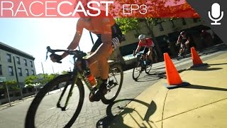 RACECAST ep3 - Lodi Cyclefest (FULL P/1/2...