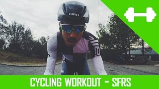 (Cycling Workout) SFR's - Low Cadence Intervals