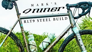 Mark's Niner RLT 9 Steel Gravel bike build
