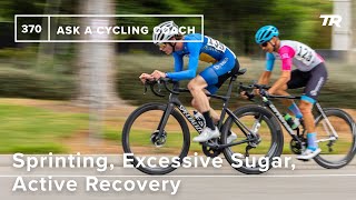 Sprinting, Excessive Sugar, Active Recovery,...