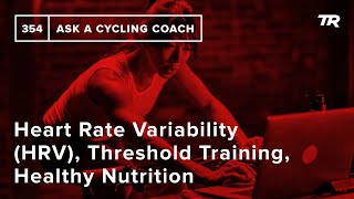 Heart Rate Variability (HRV), Threshold...