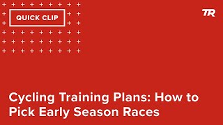 Cycling Training Plans: How to Pick Early...