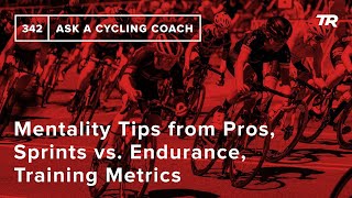 Mentality Tips from Pros, Sprints vs....