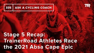 Stage 5 Recap: TrainerRoad Athletes Race the...