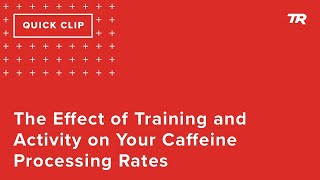 The Effect of Training and Activity on Your...