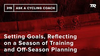 Setting Goals, Reflecting on a Season of...