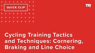 Cycling Training Tactics and Techniques:...