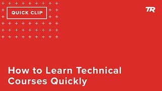 How to Learn Technical Courses Quickly (Ask a...