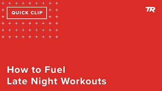 How to Fuel Late Night Workouts (Ask a Cycling...