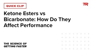 Ketone Esters vs Bicarbonate: How Do They...