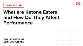 What are Ketone Esters and How Do They Affect...