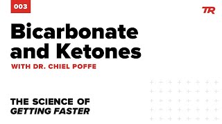 Bicarbonate and Ketones with Dr. Chiel Poffe -...
