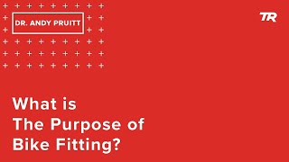 What is The Purpose of Bike Fitting?