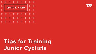 Tips For Training Junior Cyclists (Ask a...