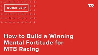 How to Build a Winning Mental Fortitude for...