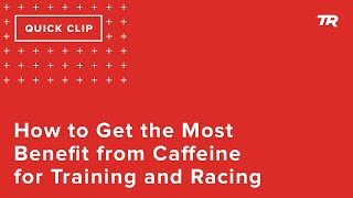 How to Get the Most Benefit from Caffeine for...