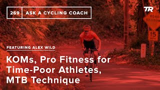 Special Guest: MTB Pro Alex Wild – Ask a...