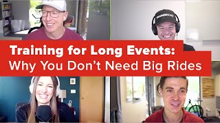 Training for Long Events: Why You Don’t Need...