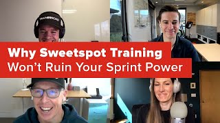 Why Sweetspot Training Won't Ruin Your Sprint...