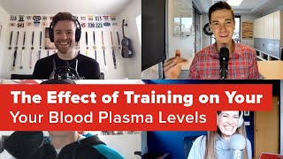 The Effect of Training on Your Blood Plasma...
