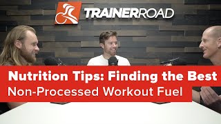 Nutrition Tips: Finding the Best Non-Processed...