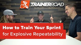 How to Train Your Sprint for Explosive...