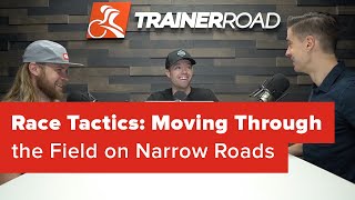 Race Tactics: Moving Through the Field on...