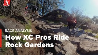 How XC Pros Ride Rock Gardens (2020 Folsom...