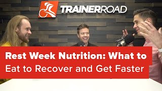 Rest Week Nutrition: What to Eat to Recover...