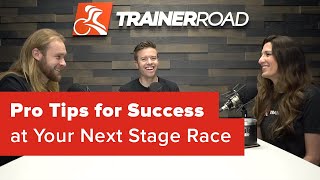 Pro Tips for Success at Your Next Stage Race...