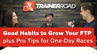 Good Habits to Grow Your FTP plus Pro Tips for...