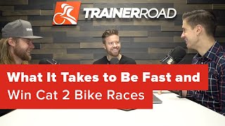 What It Takes to Be Fast and Win Cat 2 Bike...