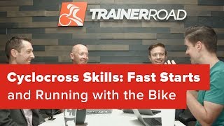 Cyclocross Skills: Fast Starts and Running...