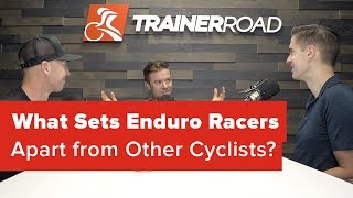 What Sets Enduro Racers Apart from Other Cyclists?