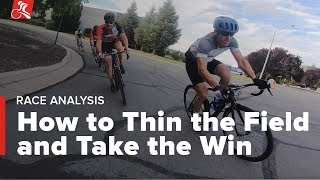 How to Thin the Field and Take the Win