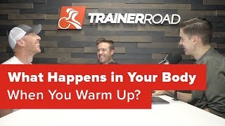What Happens in Your Body When You Warm Up?