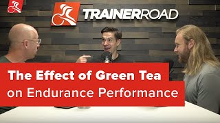 The Effect of Green Tea on Endurance Performance