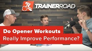 Do Opener Workouts Really Improve Performance?