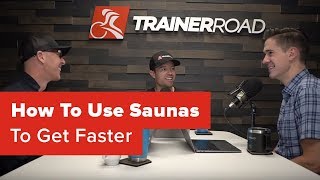 How To Use Saunas To Get Faster