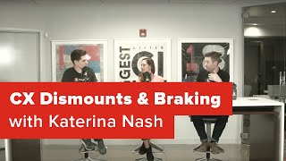 CX Dismounts and Braking with Katarina Nash -...