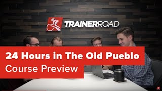 24 Hours in The Old Pueblo Course Preview - 24...
