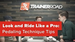 Look and Ride Like a Pro: Pedaling Technique...