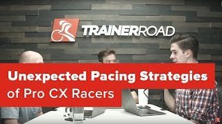 Unexpected Pacing Strategies of Pro CX Racers...