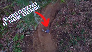 Building a New Flowy Berm to Shred Hard