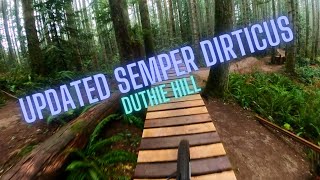 Updated Semper Dirticus at Duthie Hill -...