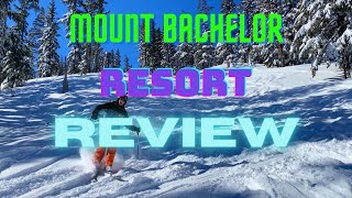 Mount Bachelor Resort Review and Guide