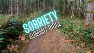Sobriety - Summit Ridge Freeride Park...